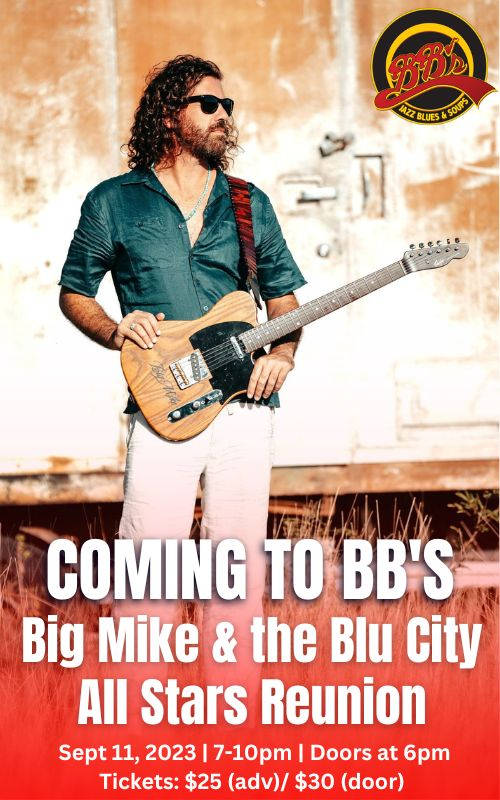 Big Mike & the Blu City All Stars Reunion
